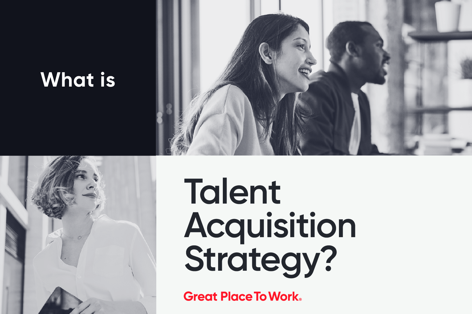  Talent acquisition strategy is depicted with a designed graphic with black and white photography and text reading 
